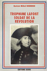 TROPHIME LAFONT, SOLDAT DE LA REVOLUTION