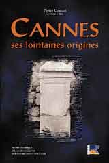 CANNES SES LOINTAINES ORIGINES