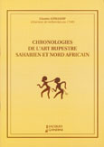 CHRONOLOGIE DE L'ART RUPESTRE SAHARIEN ET NORD AFRICAIN