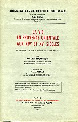 LA VIE EN PROVENCE ORIENTALE AUX XIVe et XVe SIECLES