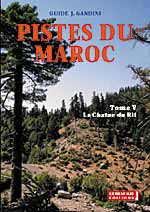 PISTES DU MAROC TOME 5 : LA CHAINE DU RIF