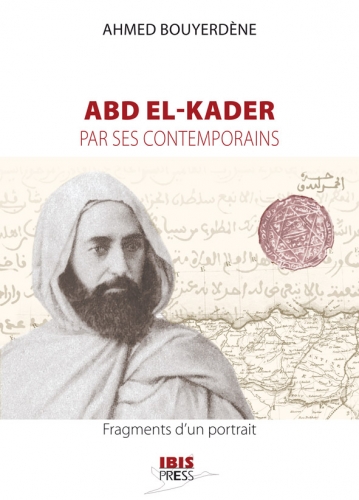 Abd el-Kader par ses contemporains