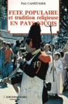 FETE POPULAIRE ET TRADITION RELIGIEUSE EN PAYS NIÇOIS
