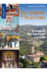 LES CIMAISES DE LA GRACE : Le sanctuaire de Notre-Dame de Laghet