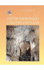 GROTTES TOURISTIQUES DE PROVENCE COTE D'AZUR