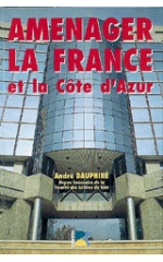 AMÉNAGER LA FRANCE ET LA COTE D'AZUR