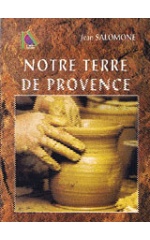 NOTRE TERRE DE PROVENCE