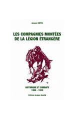 LES COMPAGNIES MONTEES DE LA LEGION ETRANGERE