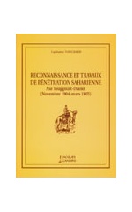 RECONNAISSANCE ET TRAVAUX DE PENETRATION SAHARIENNE
