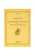 INSTRUCTION SUR LA CONDUITE DES COLONNES DANS LES REGIONS SAHARI