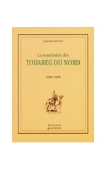 LA SOUMISSION DES TOUAREG DU NORD 1900-1904