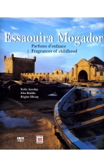 Essaouira Mogador, parfums d'enfance