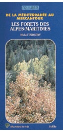 LES FORETS DES ALPES-MARITIMES