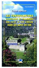 LES FORTIFICATIONS FRANÇAISES ET ITALIENNES DES XVIIIe et XIXe S