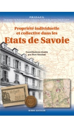 PROPRIÉTÉ INDIVIDUELLE ET COLLECTIVE DANS LES ÉTATS DE SAVOIE