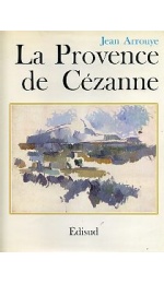 LA PROVENCE DE CEZANNE