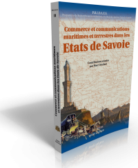 COMMERCE ET COMMUNICATIONS MARITIMES ET TERRESTRES DANS LES ETATS DE SAVOIE