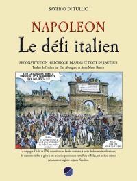 NAPOLEON : LE DEFI ITALIEN