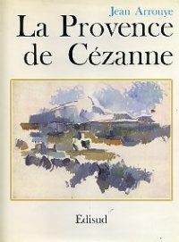 LA PROVENCE DE CEZANNE