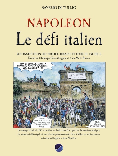 NAPOLEON : LE DEFI ITALIEN